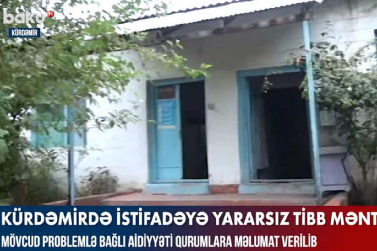 Kürdəmirdə istifadəyə yararsız “tibb məntəqəsi” - VİDEO