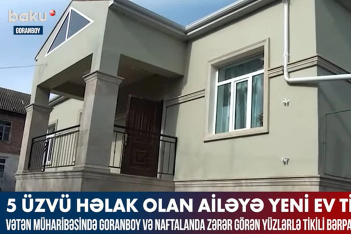 Vətən müharibəsində Goranboy və Naftalanda zərər görən yüzlərlə tikili bərpa olunub – VİDEO