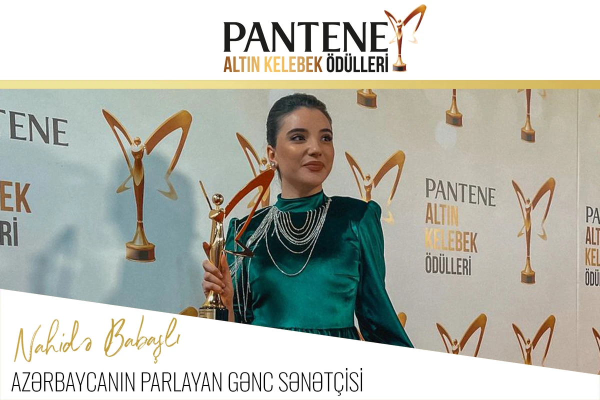 Azərbaycanın parlayan gənc ulduzu Pantene Altın Kelebek Mükafatını qazandı Azərbaycanın parlayan gənc ulduzu Pantene Altın Kelebek Mükafatını qazandı