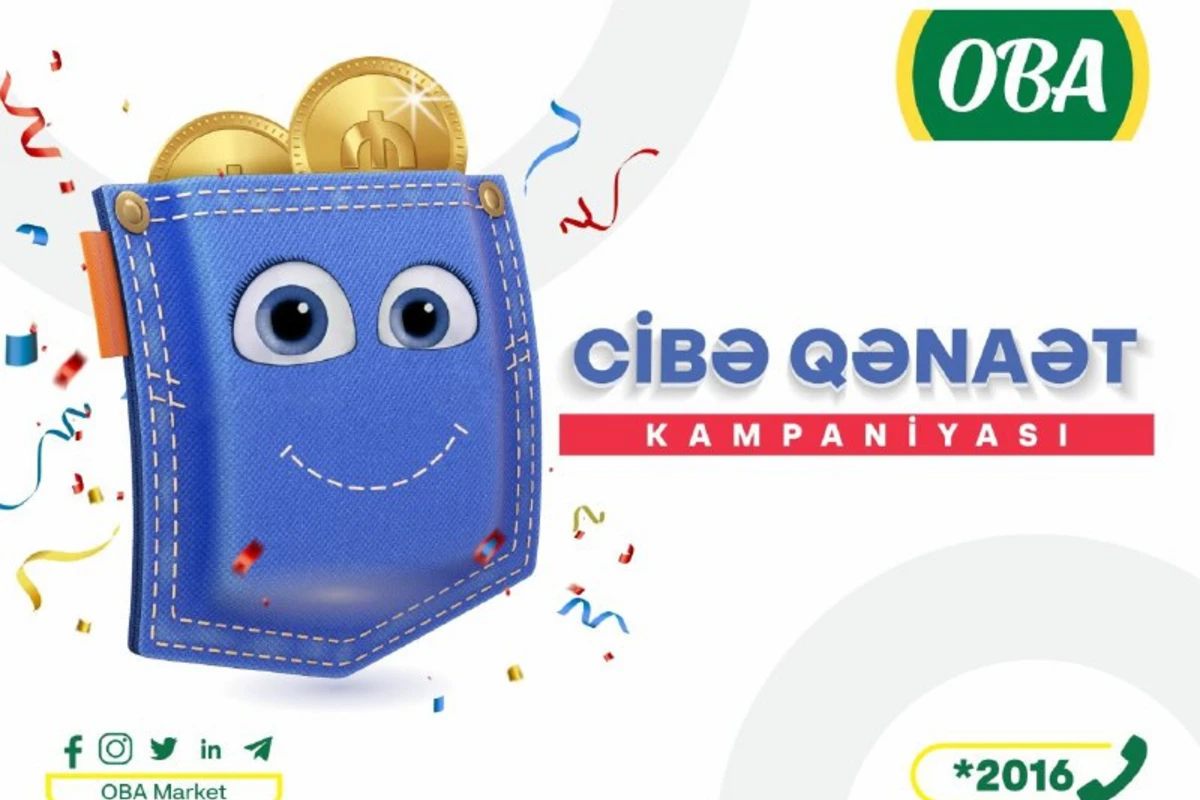 “OBA” marketlər şəbəkəsi “CİBƏ QƏNAƏT” kampaniyasına start verir - VİDEO