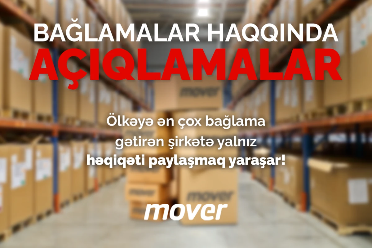 Mover-dən bağlamalar haqda açıqlamalar - VİDEO