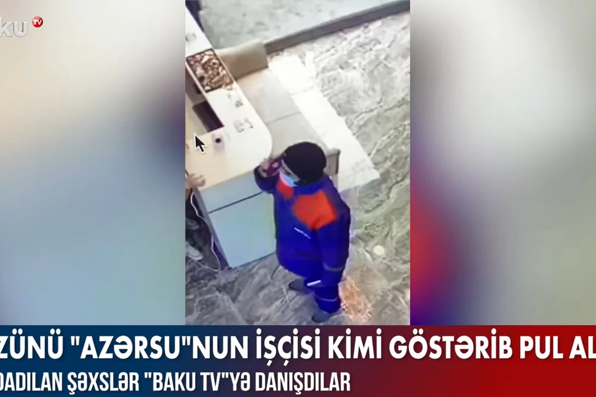 Özünü ''Azərsu''nun işçisi kimi göstərib pul aldı - VİDEO