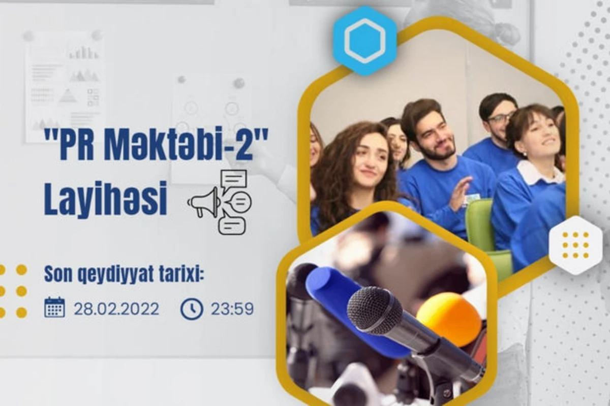 Karyerasını İctimaiyyətlə əlaqələr və PR sahəsində qurmaq istəyənlərin NƏZƏRİNƏ! Layihə elan olundu