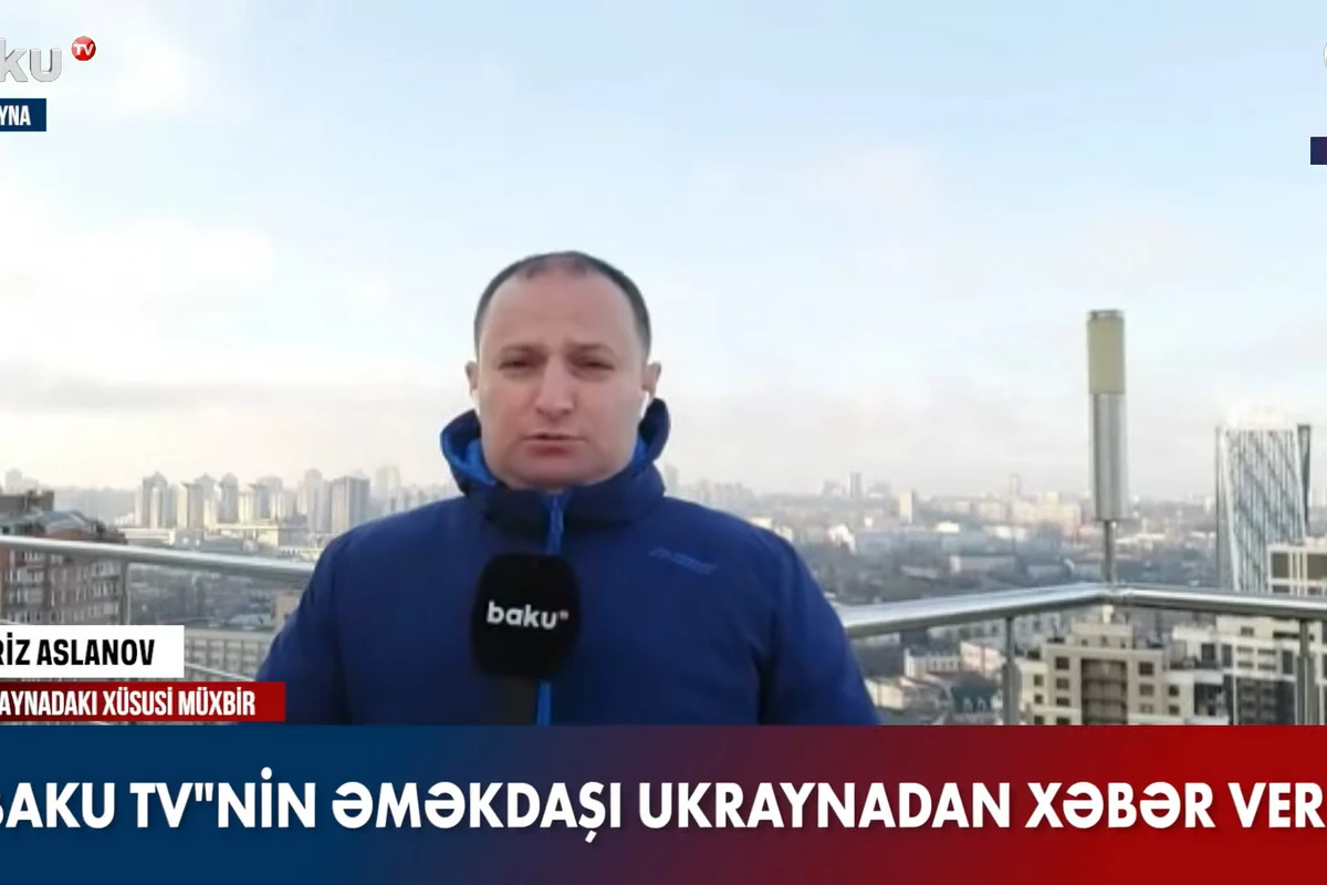 Baku TV-nin əməkdaşı Ukraynadan son vəziyyəti AÇIQLAYIR - VİDEO