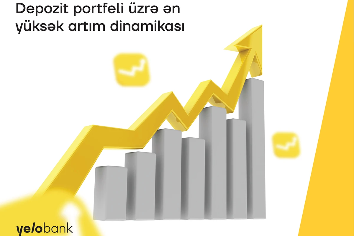 Müştərilər əmanətlərini Yelo Bank-a etibar edir