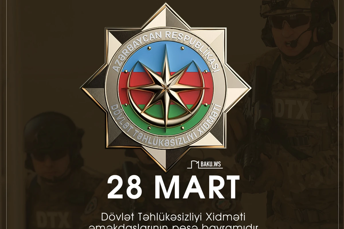 Bu gün Azərbaycanın təhlükəsizlik orqanlarının yaranmasının 103-cü ildönümüdür