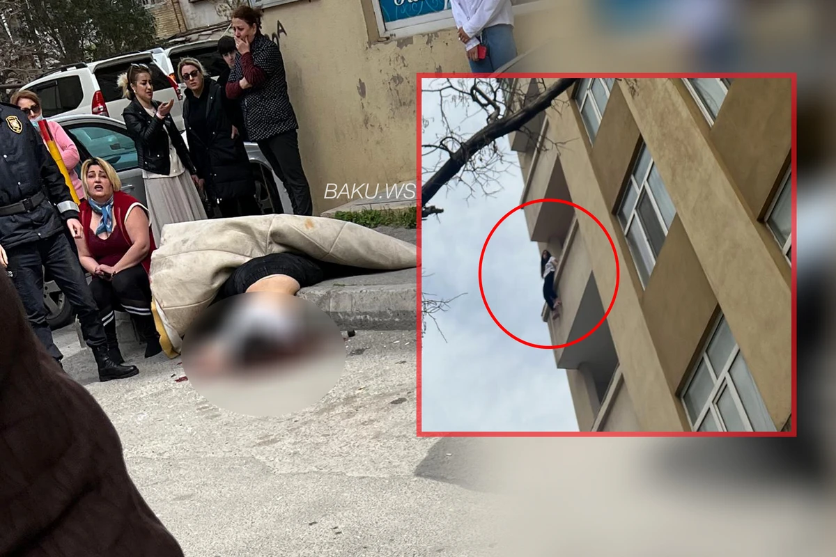 Bakıda özünü eyvandan atan qızın son vəziyyəti AÇIQLANDI  - YENİLƏNİB - 2 - FOTO