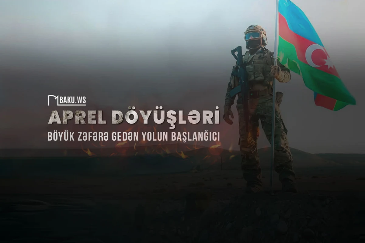 Ordumuzun aprel qələbəsindən 6 il ötür