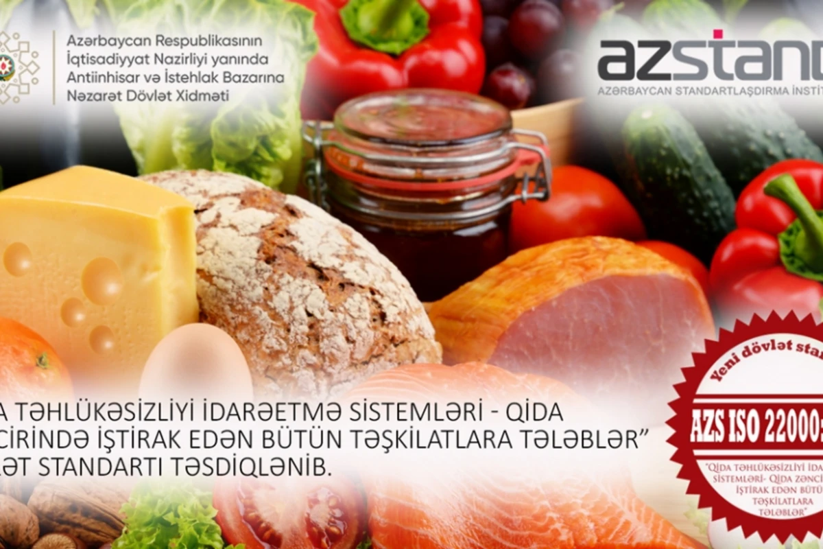 Qida təhlükəsizliyinə dair yeni dövlət standartı qəbul edilib