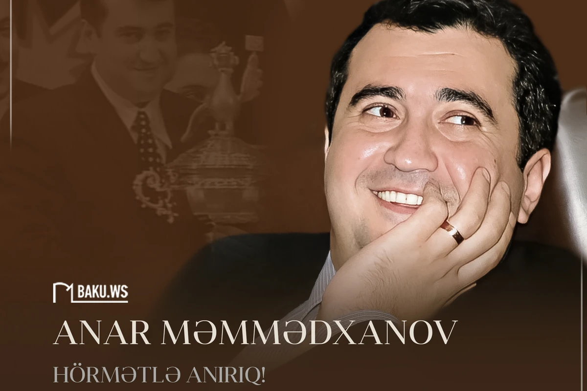 Anar Məmmədxanovun anım günüdür!