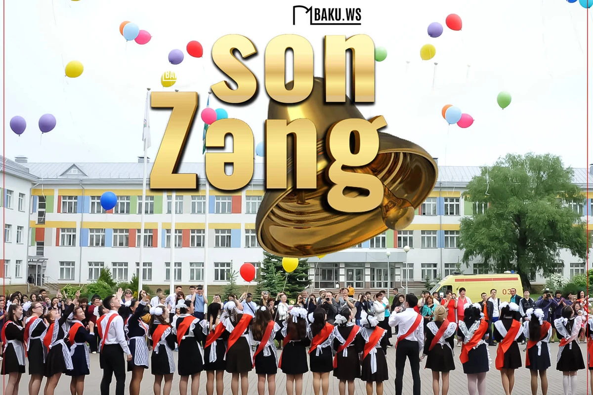 Bu gün Azərbaycan məktəblərində “Son zəng”dir