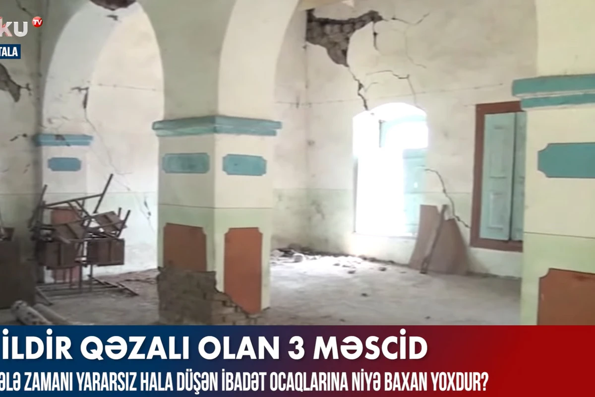 Zəlzələdə yararsız hala düşən məscidlərə niyə baxan yoxdur? - VİDEO