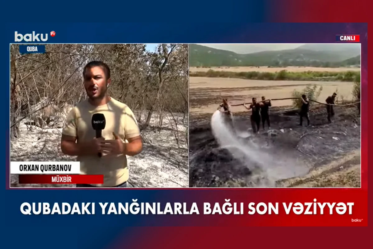 Qubadakı yanğınla bağlı son vəziyyət - VİDEO