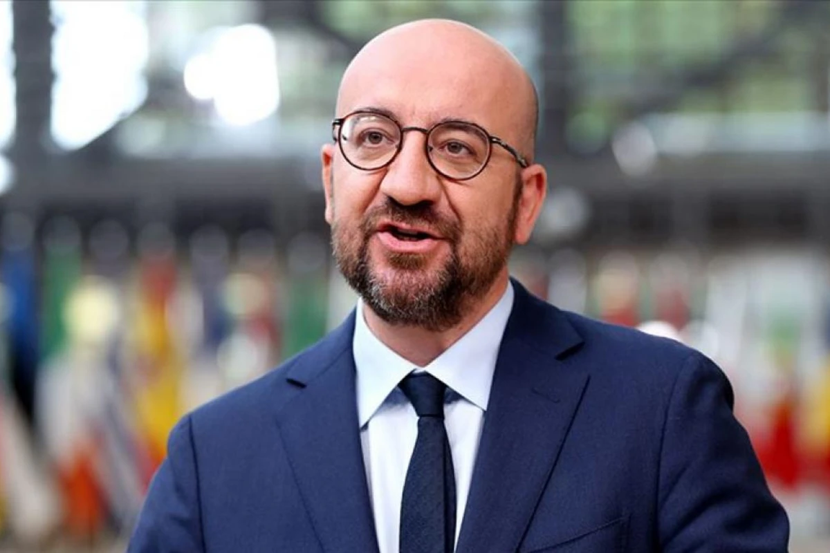 Şarl Mişel: Bizim fikir mübadilələrimiz açıq və məhsuldar keçdi