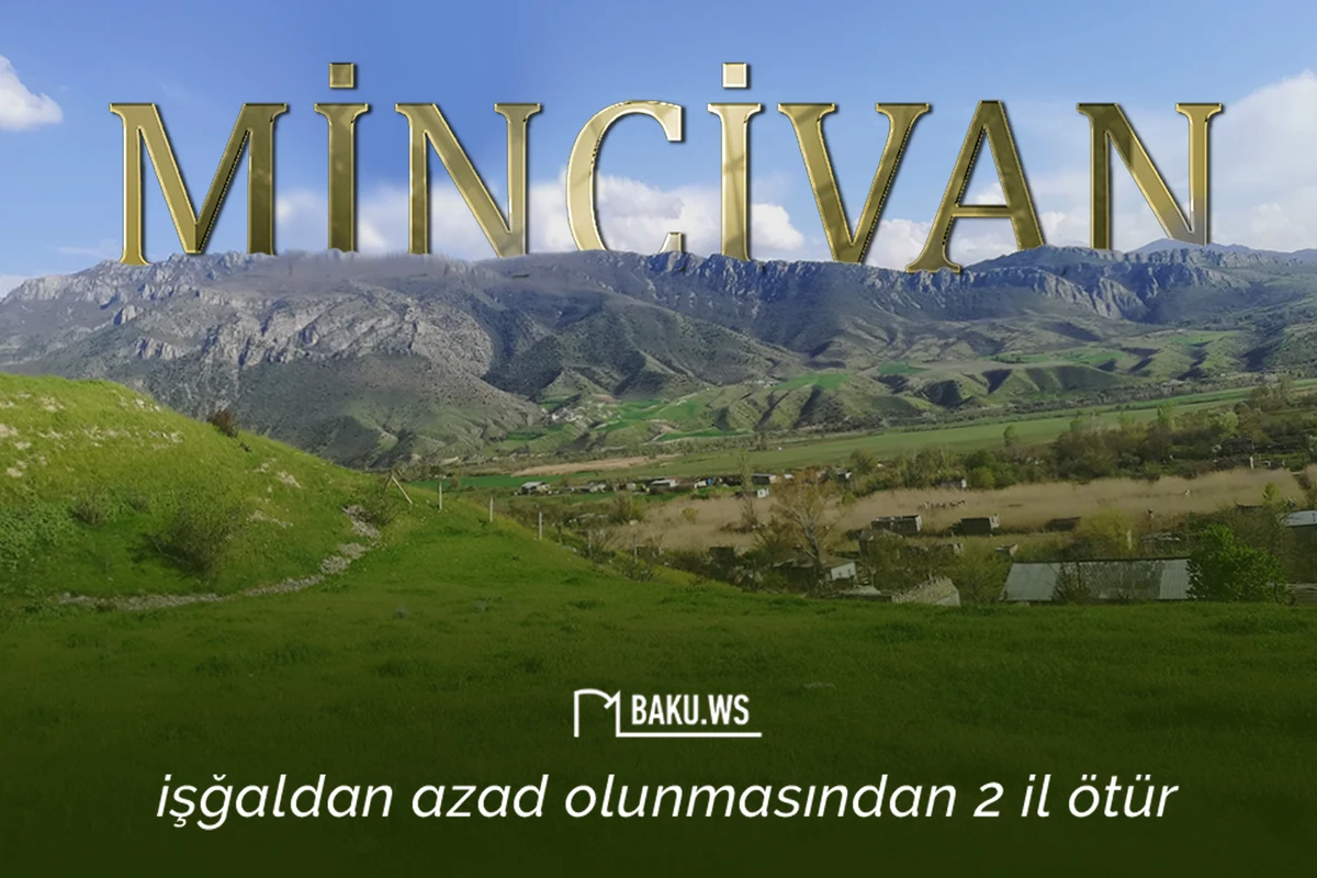 Mincivan qəsəbəsinin işğaldan azad olunmasından 2 il ötür