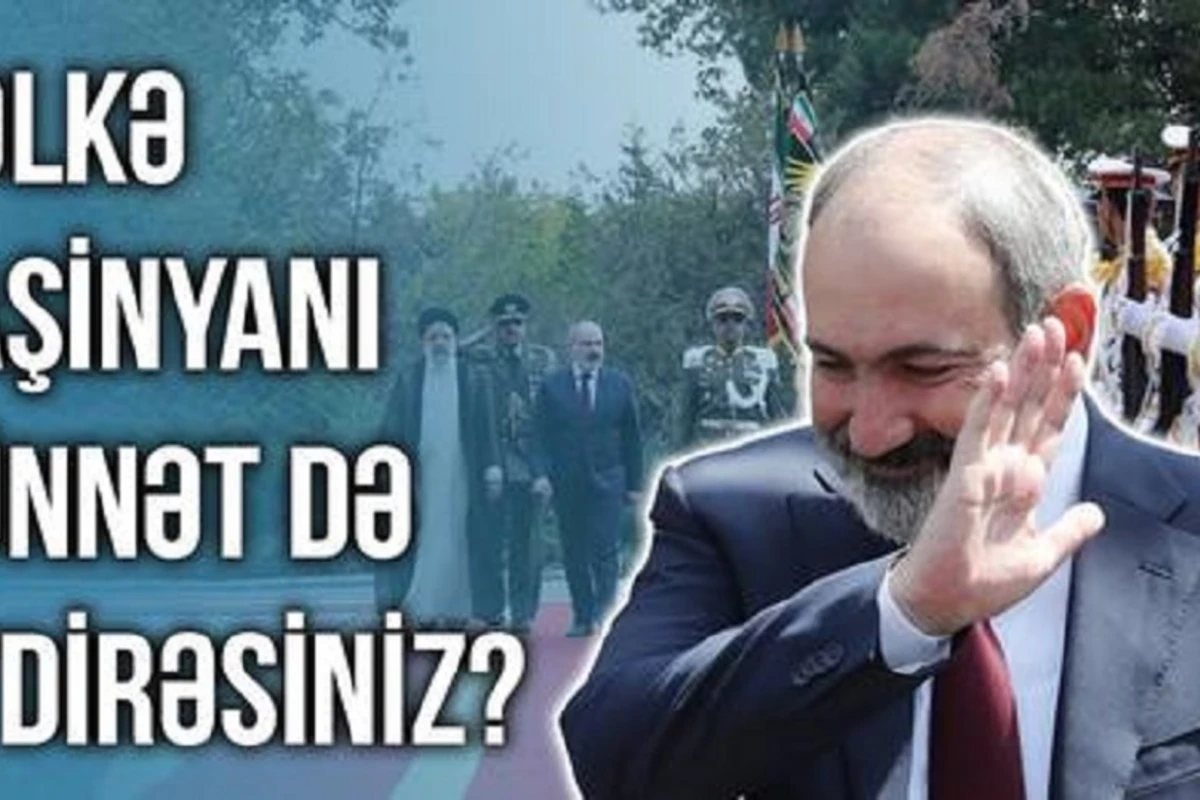 Bəlkə Paşinyanı sünnət də etdirəsiniz? - VİDEO