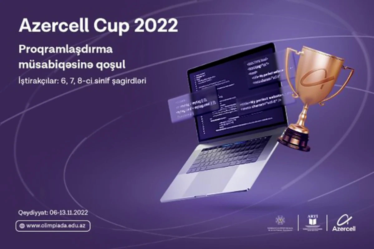 “AZERCELL - CUP” İnformatika və Proqramlaşdırma Müsabiqəsinə start verilir