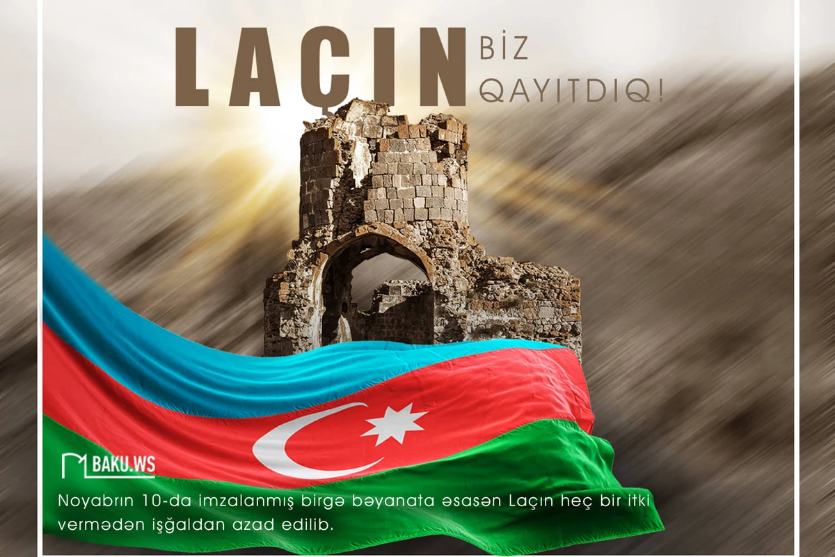 Laçının erməni işğalından azad olunmasından iki il ötür Laçının erməni işğalından azad olunmasından iki il ötür