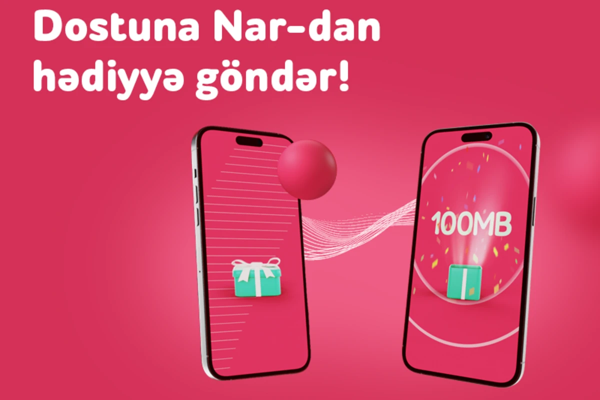 Dostuna “Nar”dan hədiyyə göndər! - FOTO