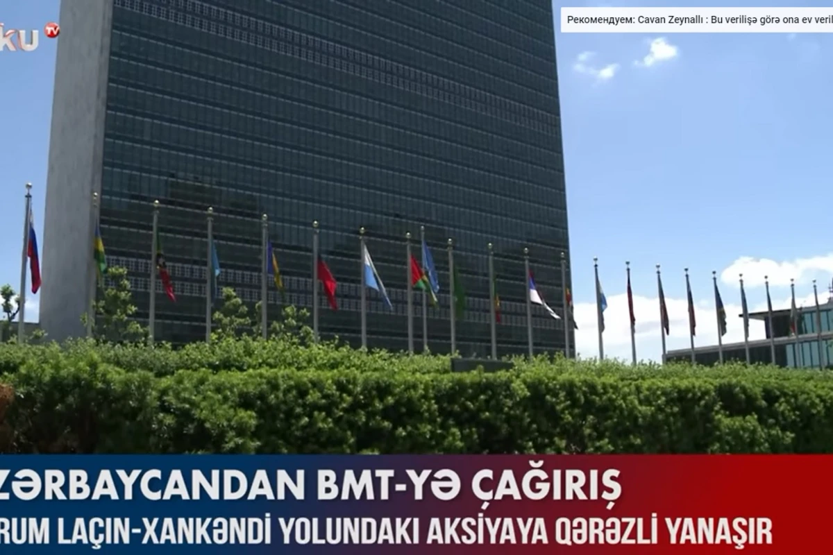 Azərbaycandan BMT-yə çağırış - VİDEO