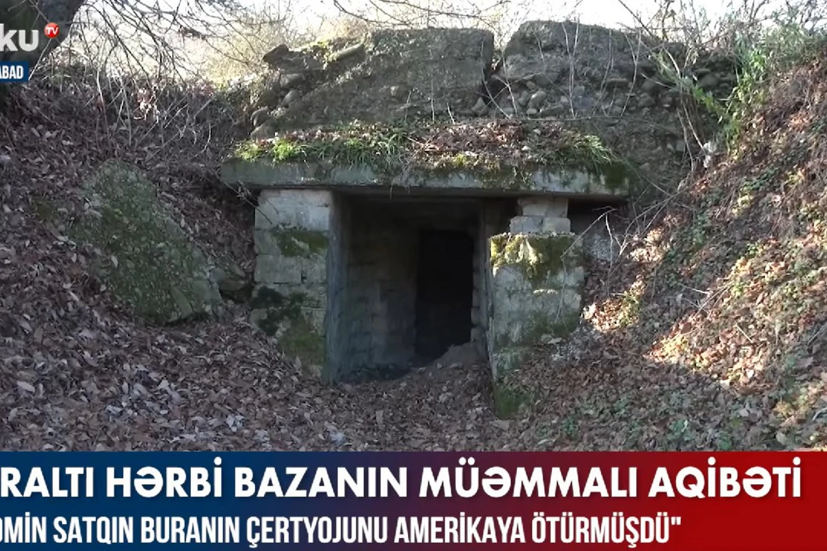 Azərbaycanda yerləşən yeraltı hərbi bazanın müəmmalı aqibəti - VİDEO