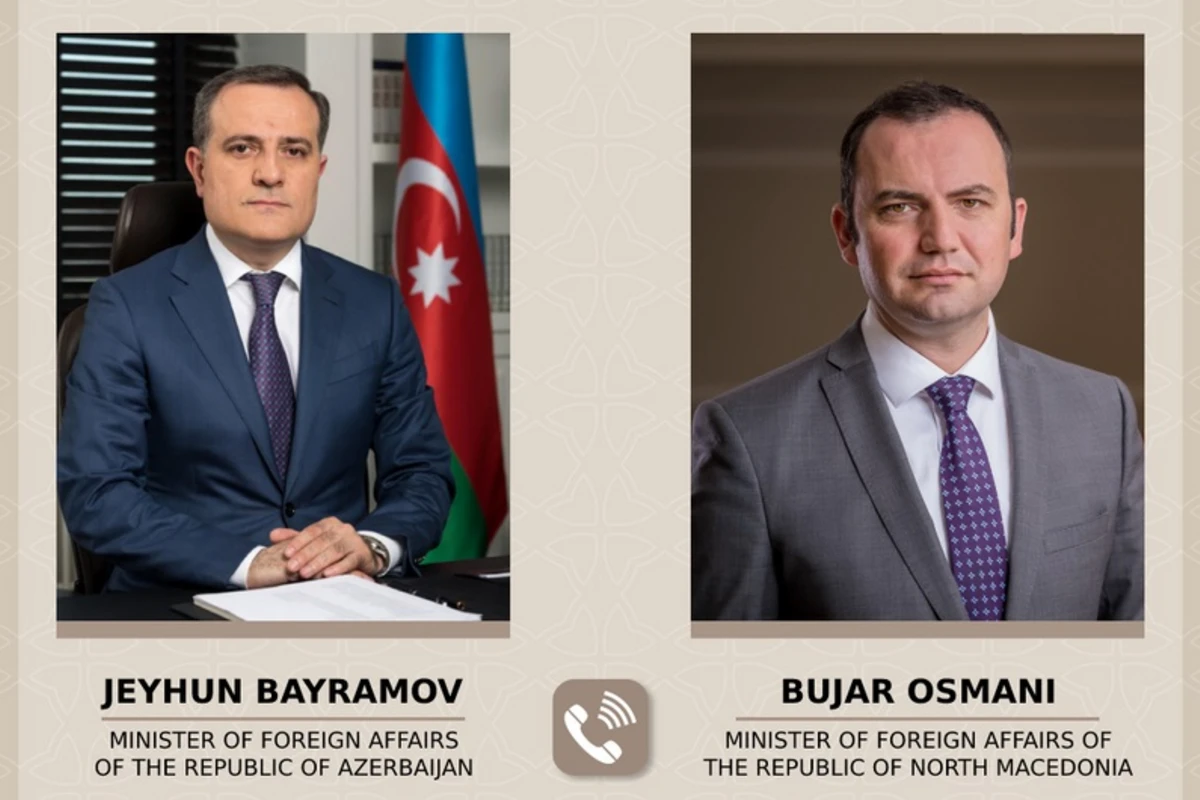 Ceyhun Bayramov və Şimali Makedoniyanın xarici işlər naziri arasında telefon danışığı olub