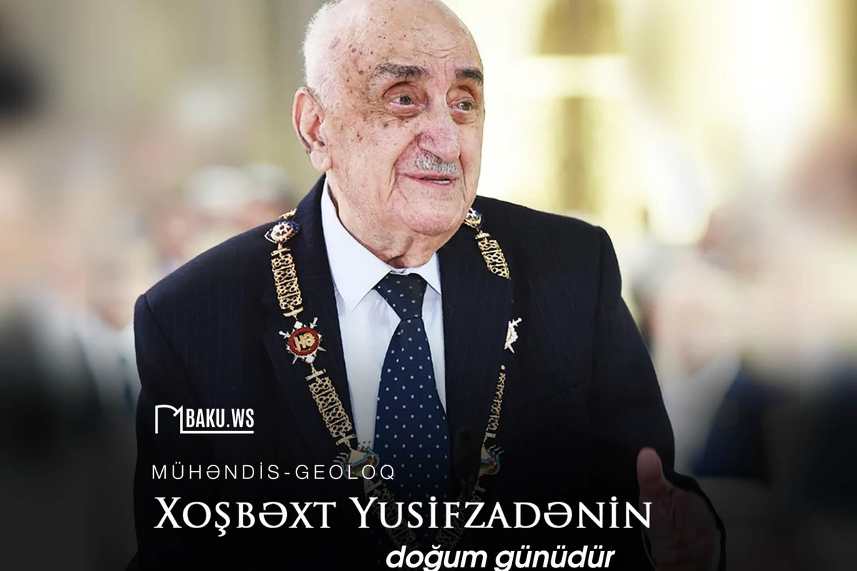 Bu gün Xoşbəxt Yusifzadənin doğum günüdür