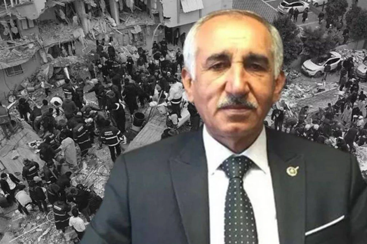 Türkiyəli deputat zəlzələ nəticəsində ölüb
