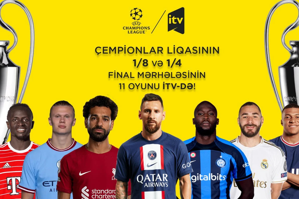 UEFA Çempionlar Liqasının oyunları İTV-də yayımlanacaq