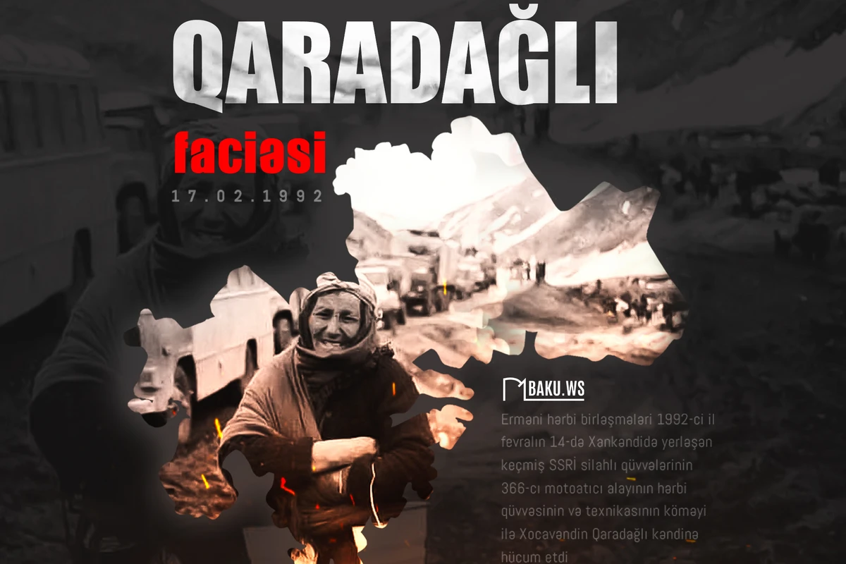 Bu gün Qaradağlı faciəsinin ildönümüdür