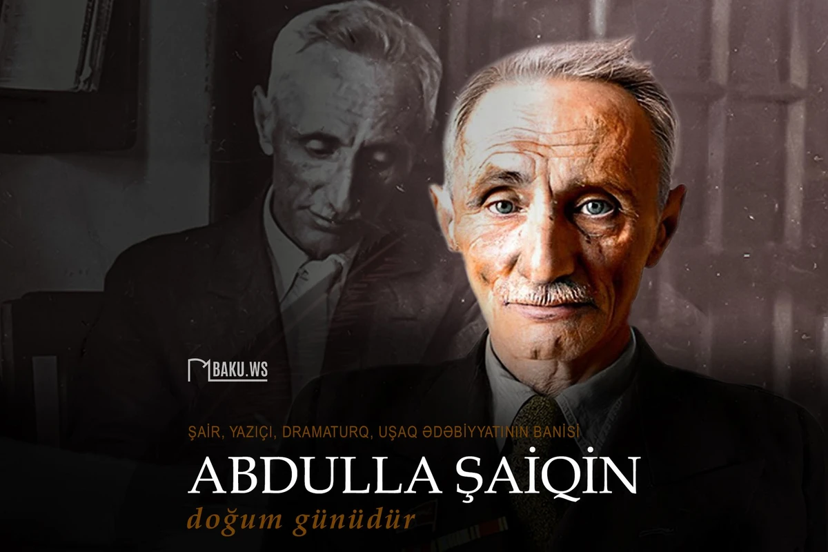 Bu gün Abdulla Şaiqin doğum günüdür