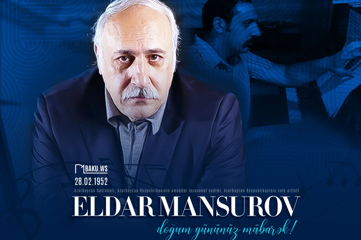 Eldar Mansurovun doğum günüdür