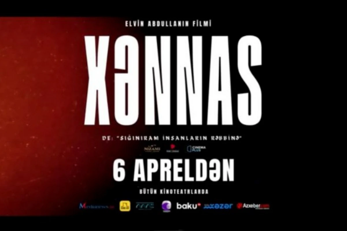 “Xənnas” 6 apreldən etibarən ölkənin bütün kinoteatrlarında - VİDEO