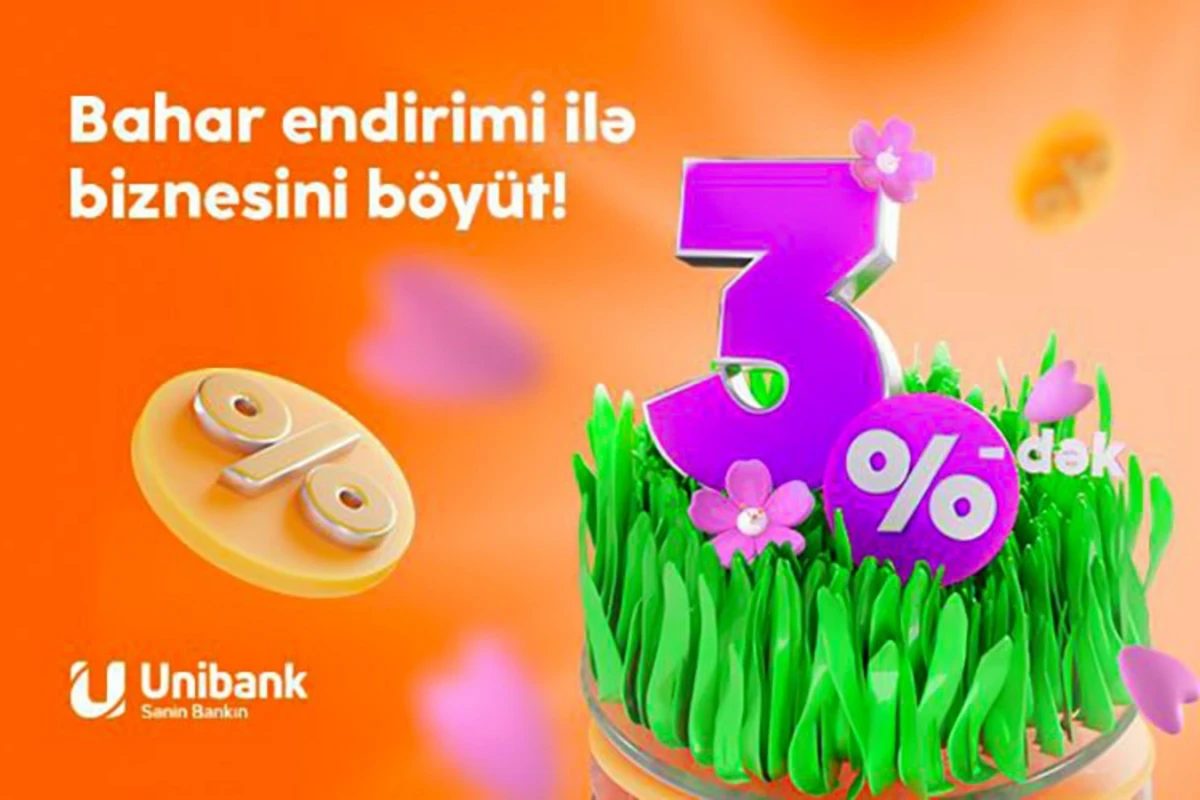 Unibank biznes sahibləri üçün Bahar endirimi kampaniyası keçirir