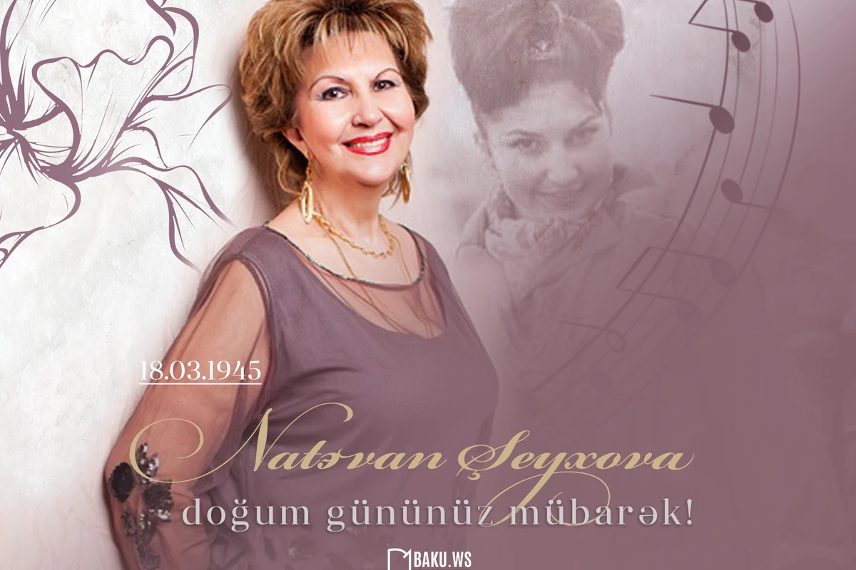 Xalq Artisti Natəvan Şeyxovanın 78 yaşı tamam oldu