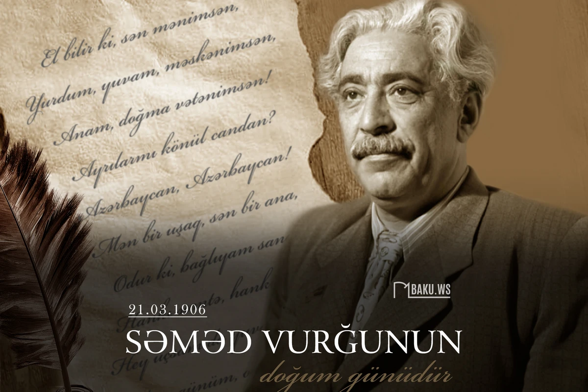 Bu gün Xalq şairi Səməd Vurğunun doğum günüdür
