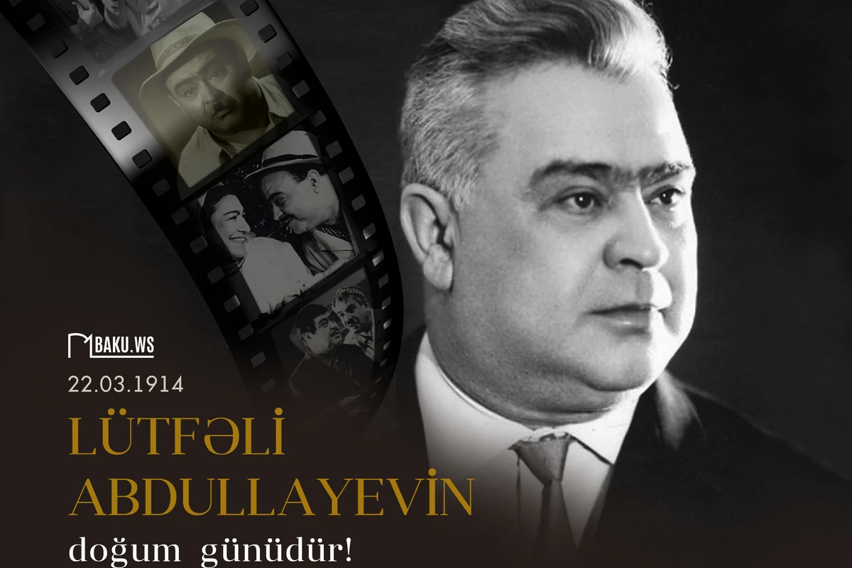 Bu gün Xalq artisti Lütfəli Abdullayevin doğum günüdür - FOTO