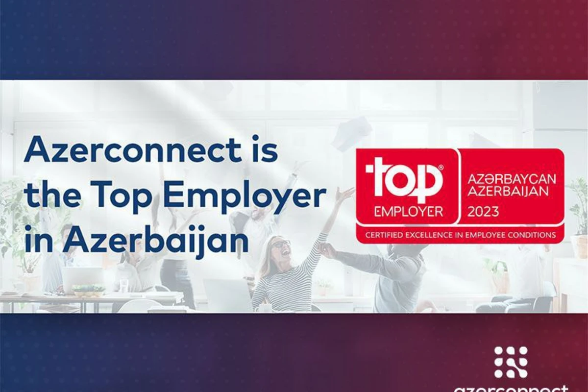 Azerconnect şirkəti Azərbaycanın ən yaxşı işəgötürəni seçilib