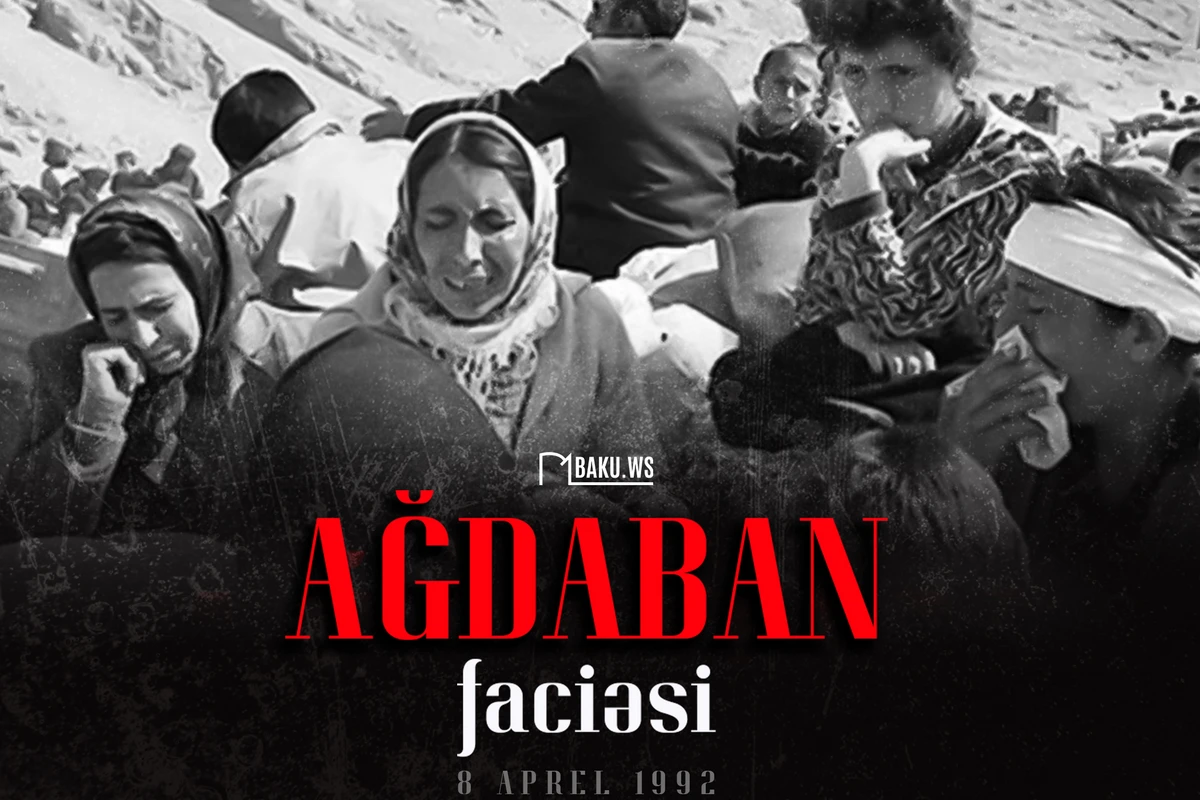 Ağdaban faciəsindən 31 il ötür