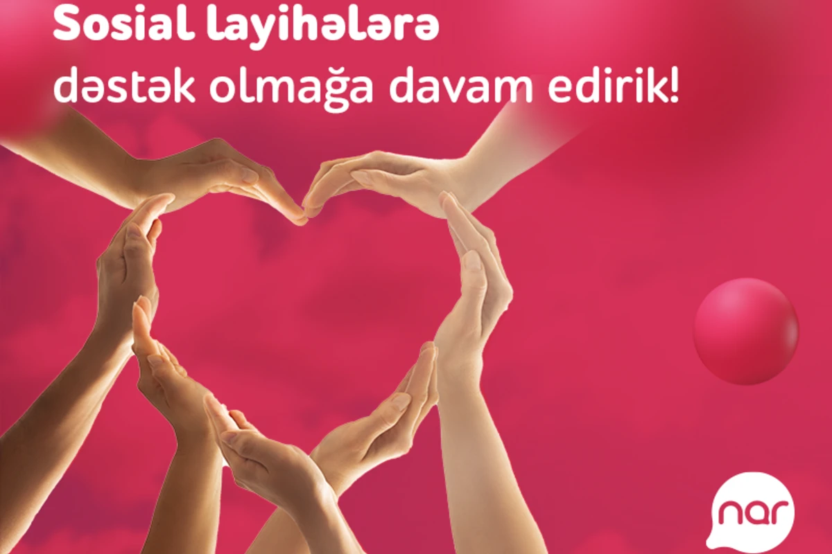 “Nar” ötən il sosial layihələrə 5 milyon manatdan çox investisiya yatırıb “Nar” ötən il sosial layihələrə 5 milyon manatdan çox investisiya yatırıb