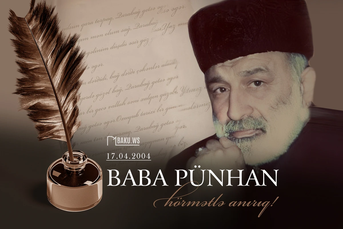 Bu gün şair Baba Pünhanın anım günüdür