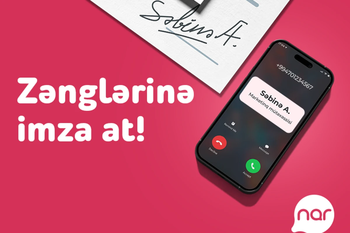 “Nar” dan yeni xidmət: “İmzalı zəng”
