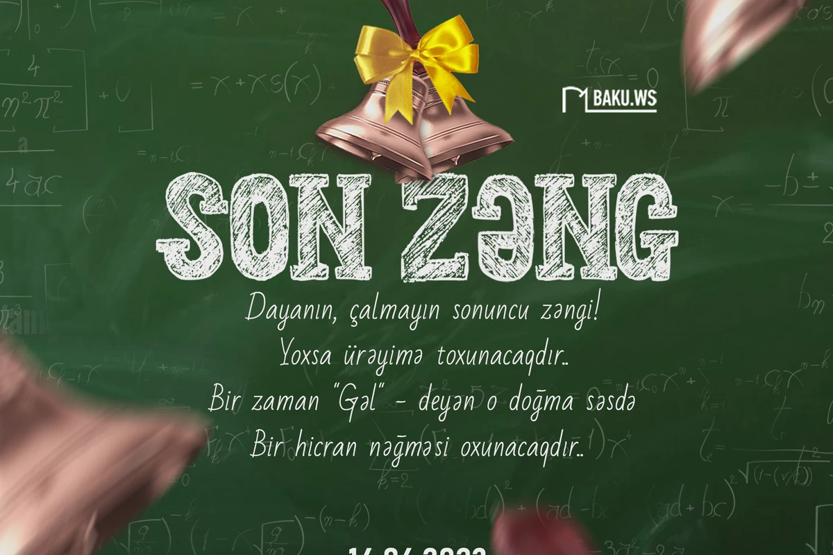 Bu gün 101 915 məzun üçün “Son zəng” çalınacaq