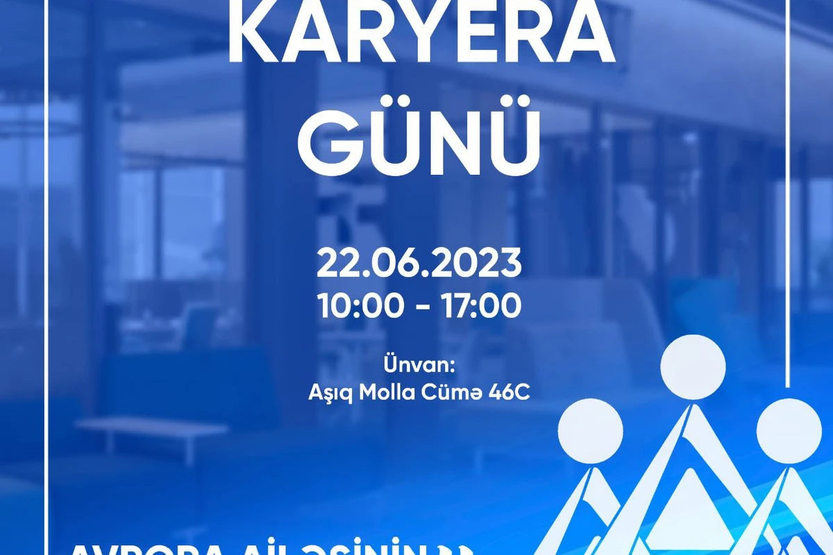 “Avrora Qrup”da çalışmaq istəyənlərə şad xəbər!