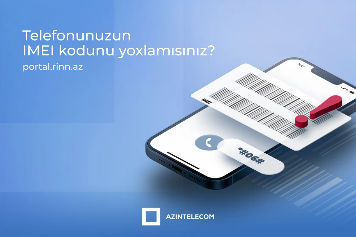 Azərbaycanda 10 mindən çox IMEI ilə yarım milyondan çox şəbəkəyə qoşulma cəhdi olub Azərbaycanda 10 mindən çox IMEI ilə yarım milyondan çox şəbəkəyə qoşulma cəhdi olub