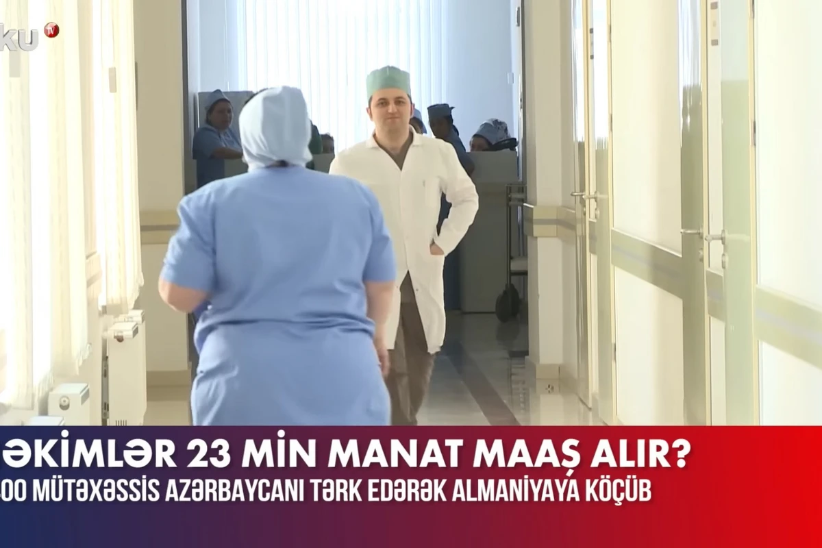 Azərbaycanı tərk edən həkimlərin sayı artır - VİDEO