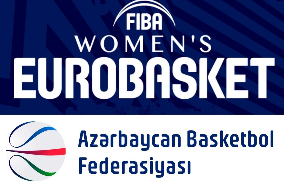 Azərbaycanın basketbol millisi tarixində ilk dəfə Avropa çempionatında iştirak edəcək