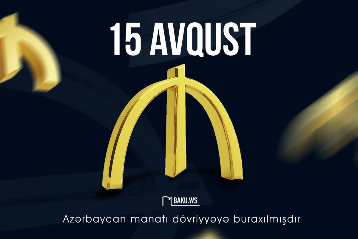 Azərbaycan manatının dövriyyəyə buraxılmasından 31 il ötür Azərbaycan manatının dövriyyəyə buraxılmasından 31 il ötür