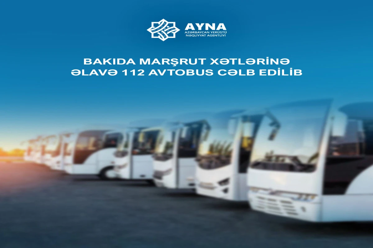 В Баку на маршрутных линиях задействовано 112 дополнительных автобусов