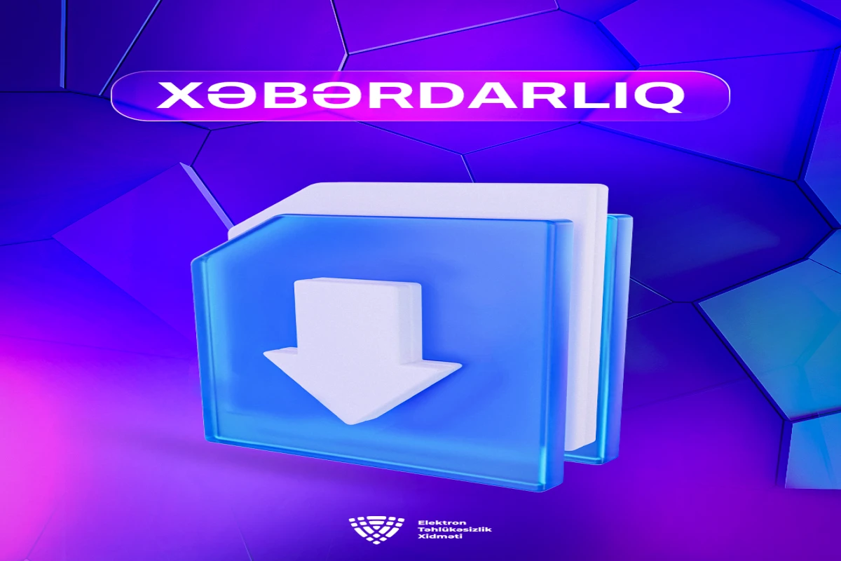 ETX XƏBƏRDARLIQ ETDİ
